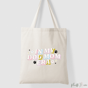 Tote Bag - In My Dog Mom Era